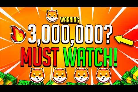 SHIBA INU COIN: IF YOU HOLD 3,000,000 SHIB YOU MUST WATCH THIS! 🔥 SHIBA 🔥 Market Price