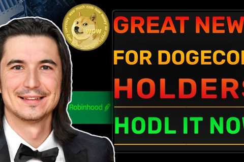 DOGECOIN EMERGENCY UPDATE FROM ROBINHOOD CEO!! | DOGECOIN NEWS