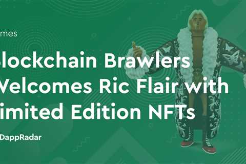 Blockchain Brawlers Welcomes Ric Flair with Limited Edition NFTs