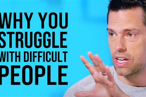 Listen to This EXPERT Advice for How to Deal with DIFFICULT and TOXIC People