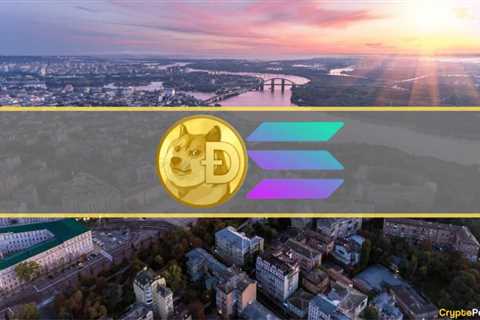 Ukraine Now Accepts Dogecoin and Solana Donations