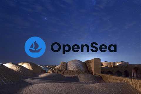 OpenSea bids adieu to Iranian users; Here’s why