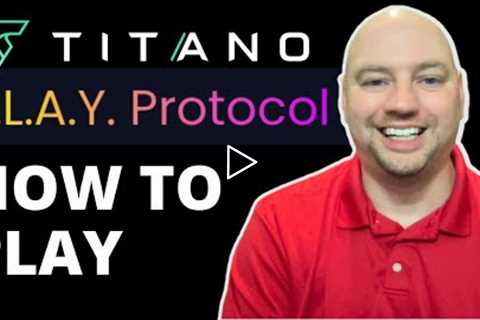 Titano Play Protocol: How To Deposit Earn & Win