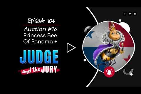 The Princess of PANAMA and 4 worker bees | NFT auction | Jury Duty