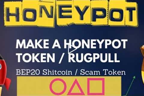 How to create your own cryptocurrency scam (Honeypot & Rugpull)