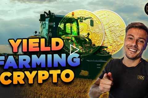 Yield Farming Crypto | Top 3 Yield Farming Projects