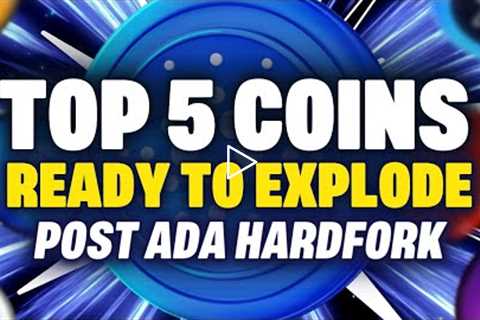 Top 5 Crypto Coins Set to EXPLODE Post Cardano ADA Vasil Hardfork