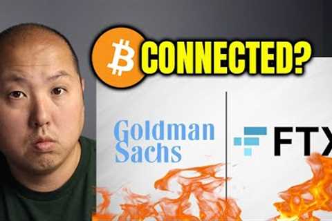 Is Goldman Sachs Connected with FTX? Bank Shopping for Crypto Bargains After Collapse