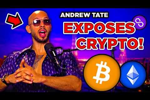 Andrew Tate EXPOSES the Crypto Market! Bitcoin Will EXPLODE!