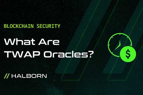What Are TWAP Oracles?