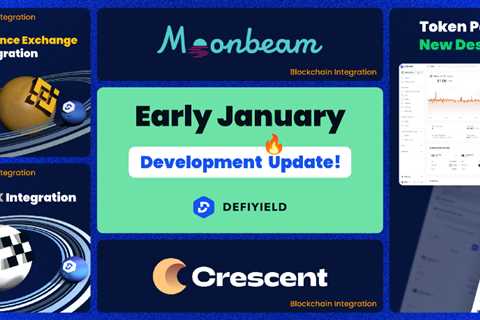 DEFIYIELD EARLY JANUARY DEVELOPMENT UPDATE: BINANCE AND OKX INTEGRATION