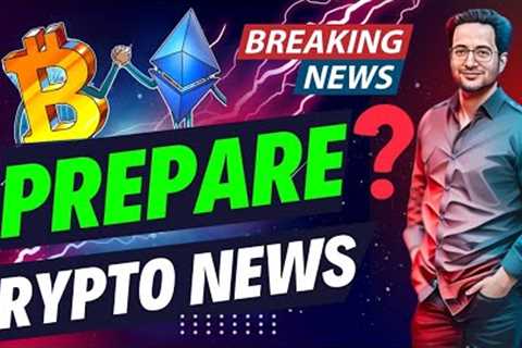 😳 Prepare 🚀 Latest Crypto News Updates Today 🗞️📊
