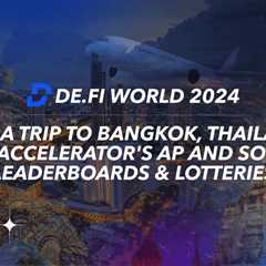 Win a trip to Bangkok with Accelerator’s AP and SocialFi Leaderboards & Lotteries