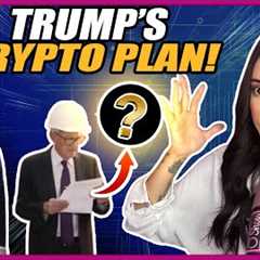 BOMBSHELL TRUMP CRYPTO PLAN JUST DROPPED (IT'S NOT WHAT YOU THINK)