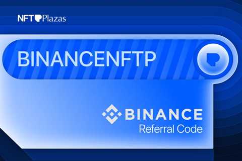 Binance Referral Code 2025: “BINANCENFTP” (100 USDT Sign-up Bonus)