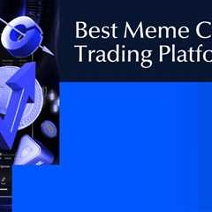 Top 10 Best Meme Coin Trading Platform to Explore in 2026