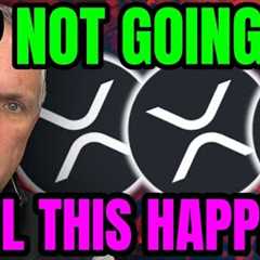 XRP Will NOT Move Up This Week…UNTIL We Fond Out THIS Crucial Info!